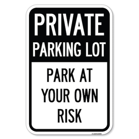Signmission Private Parking Lot Heavy-Gauge Aluminum Sign, 12" x 18", A-1218-23266 A-1218-23266